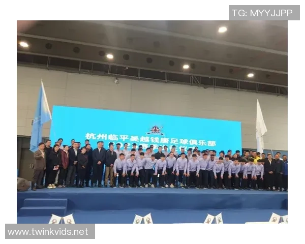 杭州足球队选拔赛技术表现分析与未来发展展望